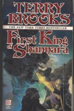 Shannara Trilogy #0: First King of Shannara by Terry Brooks