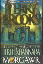Voyage of the Jerle Shannara #3: Morgawr by Terry Brooks