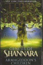 Genesis of Shannara #1: Armageddon's Children by Terry Brooks