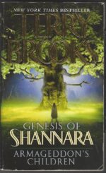 Genesis of Shannara #1: Armageddon's Children by Terry Brooks