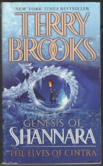 Genesis of Shannara #2: The Elves of Cintra by Terry Brooks