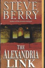 Cotton Malone # 2: The Alexandria Link by Steve Berry