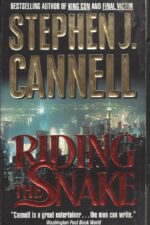 Riding The Snake by Stephen J. Cannell