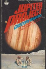 Jupiter Project #1: Jupiter Project by Gregory Benford