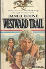 American Explorers #4: Daniel Boone, Westward Trail by Neal Barrett Jr.