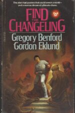Find the Changeling by Gregory Benford, Gordon Eklund