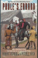 Phule's Company #6: Phule's Errand by Robert Lynn Asprin, Peter J. Heck
