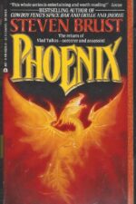 Vlad Taltos #5: Phoenix by Steven Brust