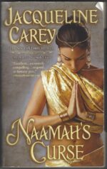 Naamah Trilogy #2: Naamah's Curse by Jacqueline Carey