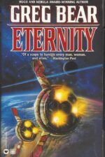 The Way #2: Eternity by Greg Bear
