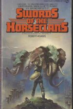 Horseclans # 2: Swords of the Horseclans by Robert Adams