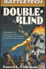 BattleTech Universe #35: Double-Blind by Loren L. Coleman, Loren Copeland