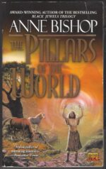 Tir Alainn #1: The Pillars of the World by Anne Bishop