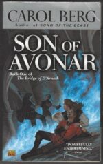 The Bridge of D'Arnath #1: Son of Avonar by Carol Berg