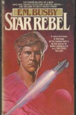 Hulzein Dynasty #1: Star Rebel by F.M. Busby