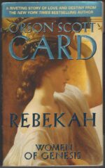 Women of Genesis #2: Rebekah by Orson Scott Card