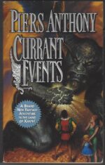 Xanth #28: Currant Events by Piers Anthony
