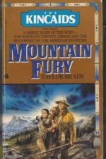 The Kincaids #3: Mountain Fury by Taylor Brady, Donna Ball