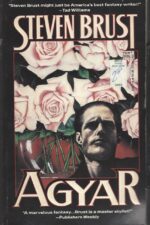 Agyar by Steven Brust