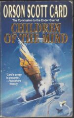 Ender's Saga #4: Children of the Mind by Orson Scott Card