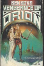 Orion #2: Vengeance of Orion by Ben Bova