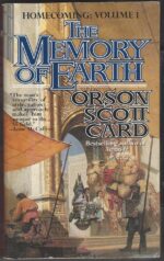 Homecoming Saga #1: The Memory of Earth by Orson Scott Card