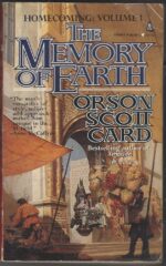 Homecoming Saga #1: The Memory of Earth by Orson Scott Card