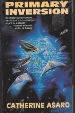 Saga of the Skolian Empire #1: Primary Inversion by Catherine Asaro
