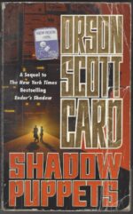 The Shadow Series #3: Shadow Puppets by Orson Scott Card