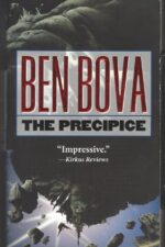 The Asteroid Wars #1: The Precipice by Ben Bova