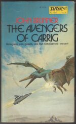 Zarathustra Refugee Planets #1: The Avengers of Carrig by John Brunner