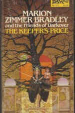 Darkover Anthology # 1: The Keeper's Price by Marion Zimmer Bradley