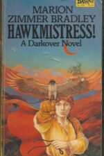 Darkover #16: Hawkmistress! by Marion Zimmer Bradley