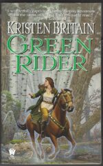 Green Rider #1: Green Rider by Kristen Britain