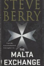 Cotton Malone #14: The Malta Exchange by Steve Berry