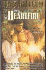 Tales of Alvin Maker #5: Heartfire by Orson Scott Card