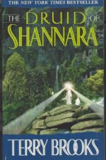 Heritage of Shannara #2: The Druid of Shannara by Terry Brooks