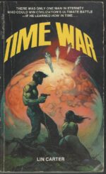 Time War by Lin Carter