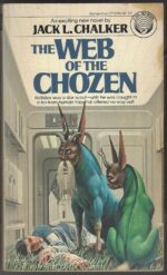 The Web of the Chozen by Jack L. Chalker