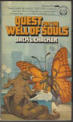 Saga of the Well World #3: Quest for the Well of Souls by Jack L. Chalker
