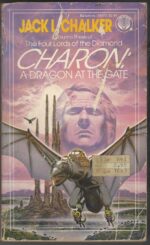 The Four Lords of the Diamond #3: Charon: A Dragon at the Gate by Jack L. Chalker
