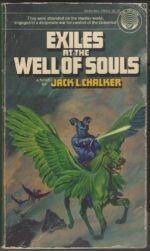 Saga of the Well World #2: Exiles at the Well of Souls by Jack L. Chalker