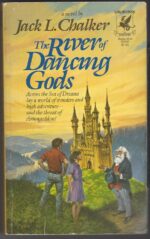 Dancing Gods #1: The River of Dancing Gods by Jack L. Chalker