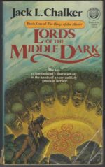 Rings of the Master #1: Lords of the Middle Dark by Jack L. Chalker