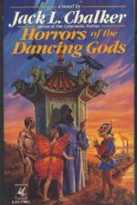 Dancing Gods #5: Horrors of the Dancing Gods by Jack L. Chalker