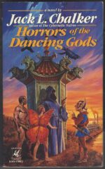 Dancing Gods #5: Horrors of the Dancing Gods by Jack L. Chalker
