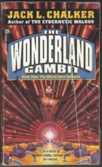 The Wonderland Gambit #2: The March Hare Network by Jack L. Chalker