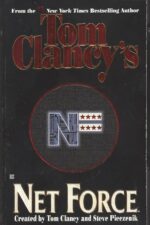 Tom Clancy's Net Force # 1: Net Force by Steve Perry, Tom Clancy