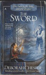 The Sword, the Ring, and the Chalice Series by Deborah Chester