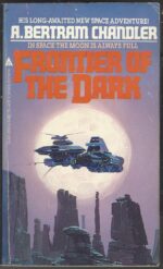 The Alternate Rim World Universe: Frontier of the Dark by A. Bertram Chandler